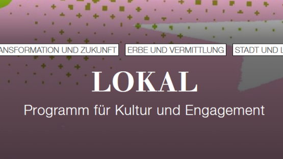 LOKAL: Programm für Kultur und Engagement